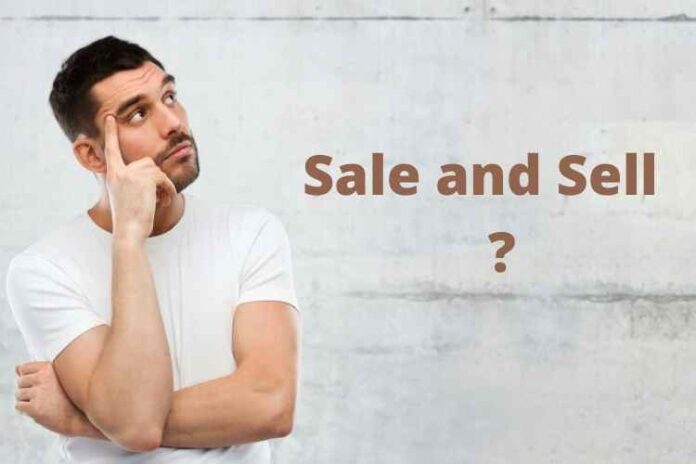 Difference between Sale and Sell