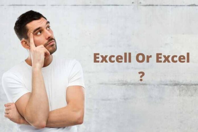Excell Or Excel : Which One Is Correct