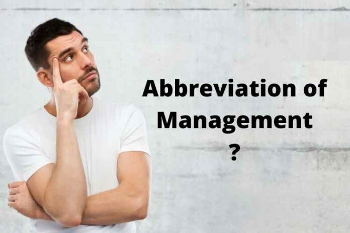 Abbreviation of Management