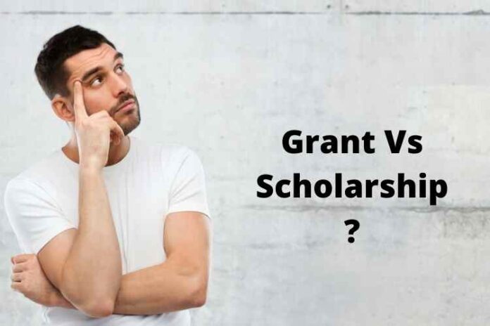 Grant Vs Scholarship