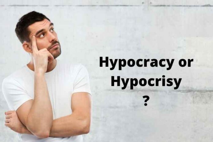 Hypocracy or Hypocrisy
