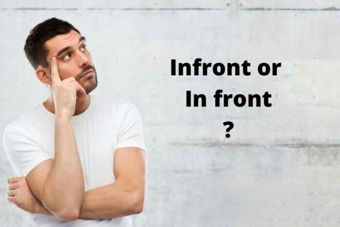 Infront or In front