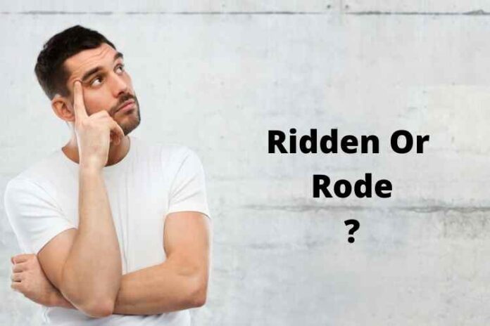 Ridden Or Rode