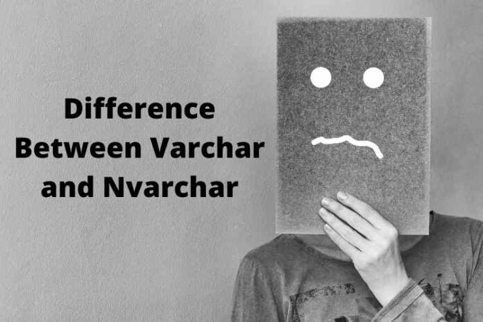 Difference Between Varchar and Nvarchar