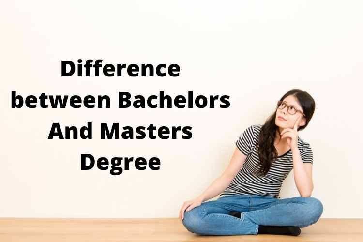 Bachelors And Masters Degree Major Difference And Benefits Explained News Daily Times Your