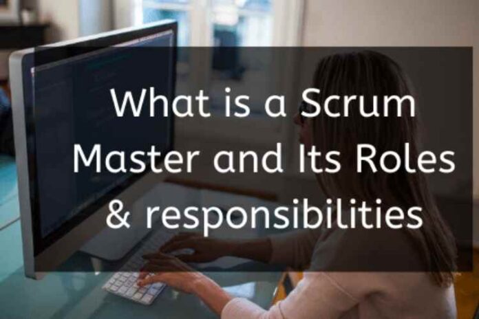 What Is The Scrum Master Responsible For