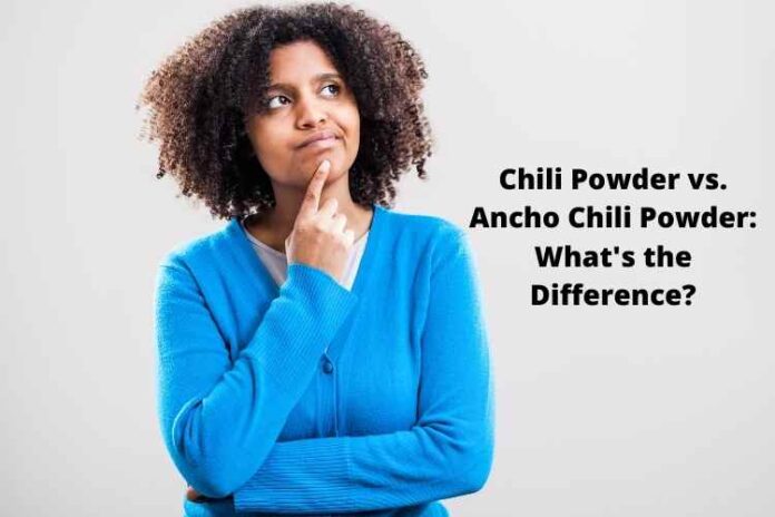Chili Powder vs. Ancho Chili Powder What's the Difference