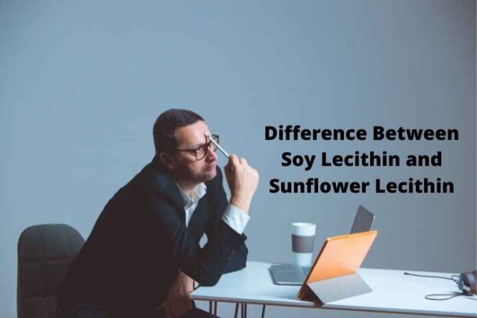 Difference Between Soy Lecithin and Sunflower Lecithin