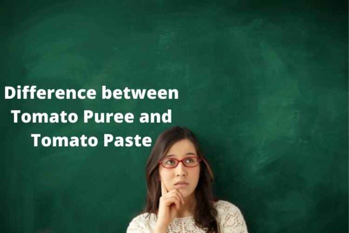 Difference between Tomato Puree and Tomato Paste