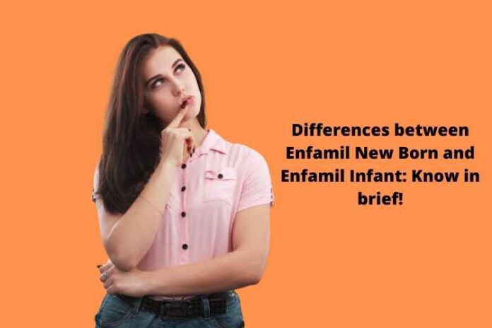 Differences between Enfamil New Born and Enfamil Infant: Know in brief!