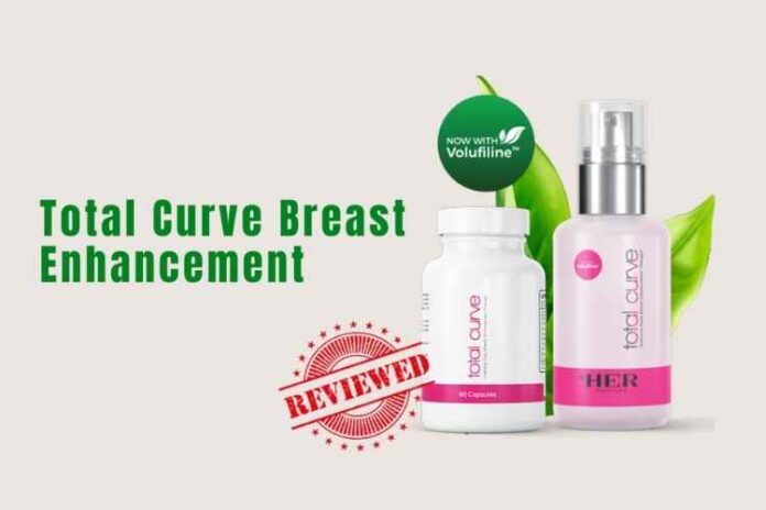 Total Curve Review - Is it safe Breast Enhancement Therapy?