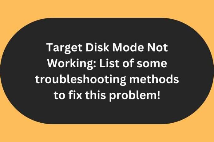 Target Disk Mode Not Working